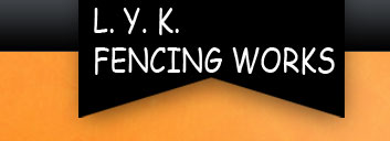 Lyk Fencing Works