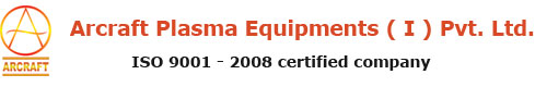 Arcraft Plasma Equipments I Pvt Ltd