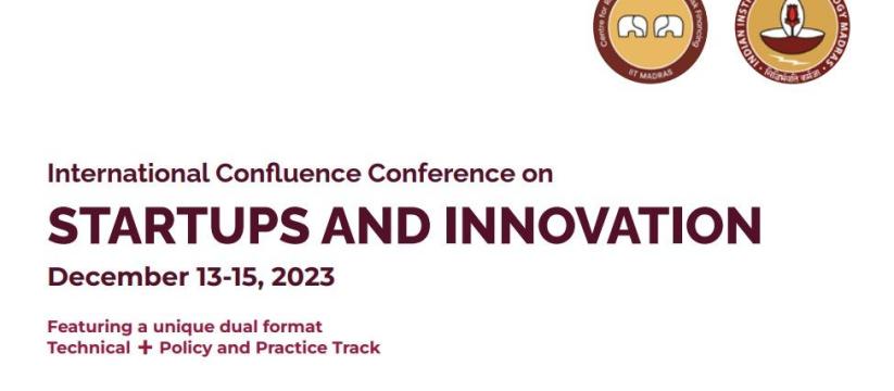  International Confluence Conference on Startups and Innovation