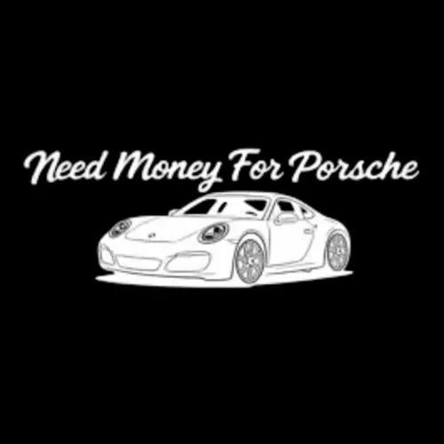 Need Porsche